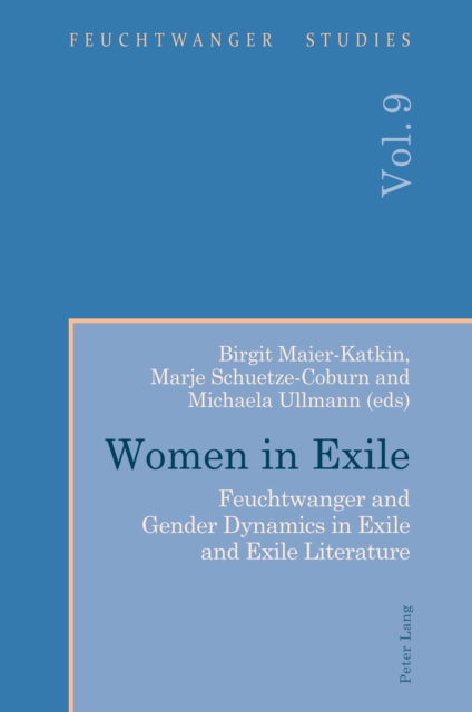 Cover for Women in Exile : Feuchtwanger and Gender Dynamics in Exile and Exile Literature : 9 (Paperback Book) [New ed edition] (2024)
