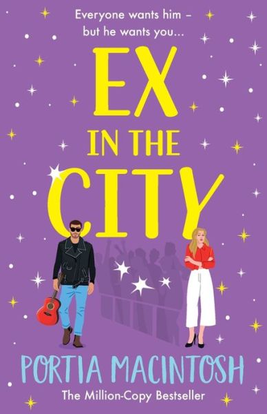 Cover for Portia MacIntosh · Ex in the City: A BRAND NEW gorgeously romantic, utterly hilarious, second-chance romantic comedy from BESTSELLER Portia MacIntosh for 2024 (Pocketbok) (2024)