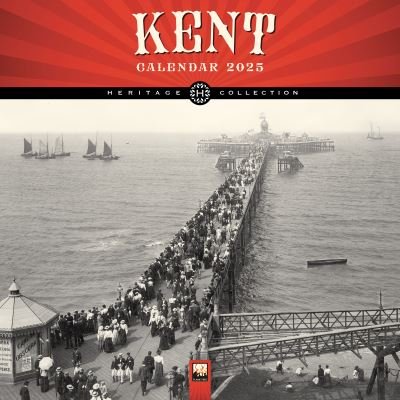 Kent Heritage Wall Calendar 2025 (Art Calendar) (Calendar) [New edition] (2024)