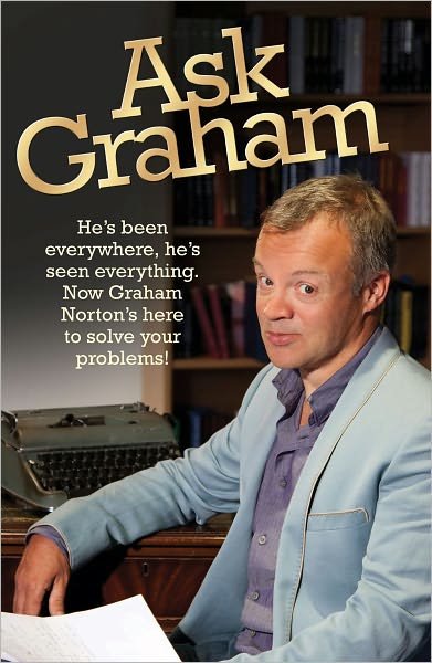 Cover for Graham Norton · Ask Graham (Innbunden bok) (2010)