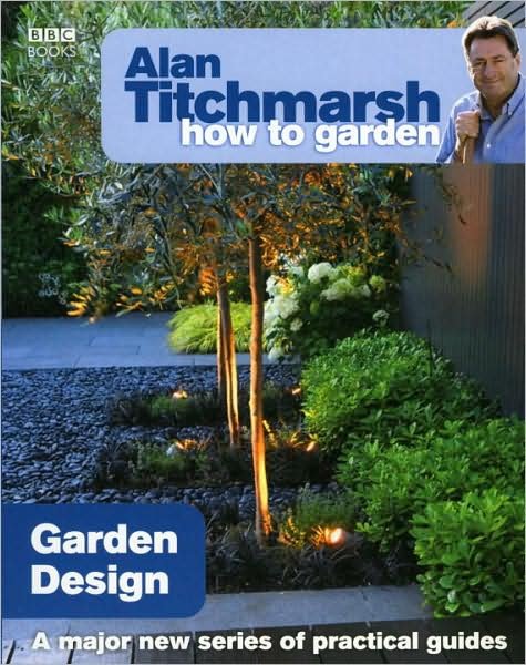 Cover for Alan Titchmarsh · Alan Titchmarsh How to Garden: Garden Design - How to Garden (Paperback Book) (2009)