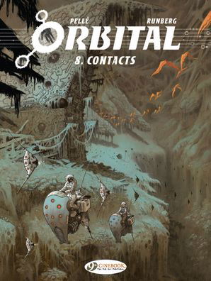 Contacts - Orbital - Sylvain Runberg - Books - Cinebook Ltd - 9781849184977 - February 20, 2020