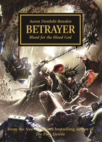 Cover for Aaron Dembski-bowden · Betrayer (Horus Heresy) (Paperback Book) [Reprint edition] (2013)