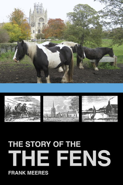 Cover for Frank Meeres · The Story of the Fens (Paperback Book) (2019)