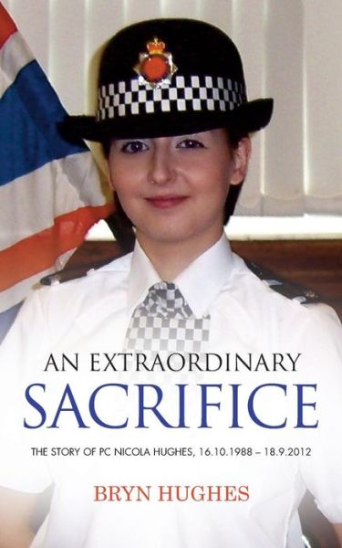 Cover for Bryn Hughes · Extraordinary Sacrifice (Paperback Book) [UK edition] (2016)