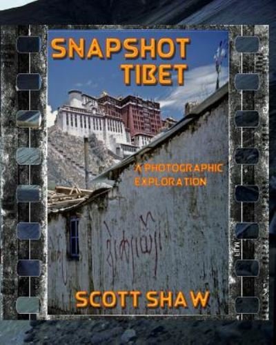 Cover for Scott Shaw · Snapshot Tibet (Pocketbok) (1987)