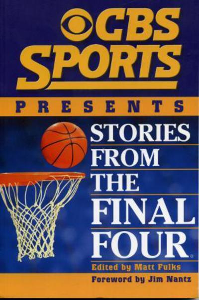 Cover for Matt Fulks · CBS Sports Presents Stories From the Final Four (Paperback Book) (2000)