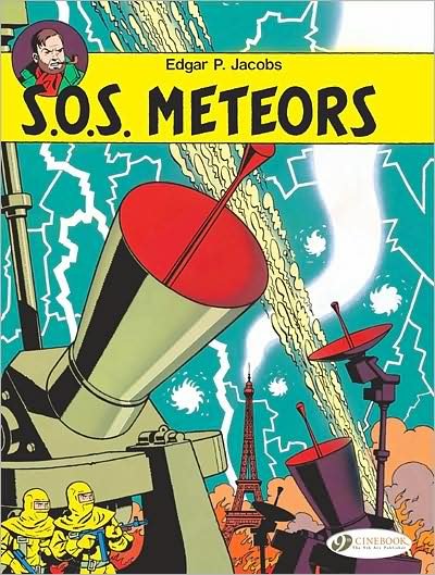 Cover for Edgar P. Jacobs · Blake &amp; Mortimer 6 - SOS Meteors (Paperback Bog) (2009)