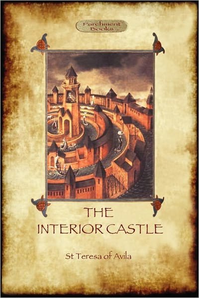 Cover for St Teresa De Avila · The Interior Castle, or the Mansions (Paperback Book) (2011)