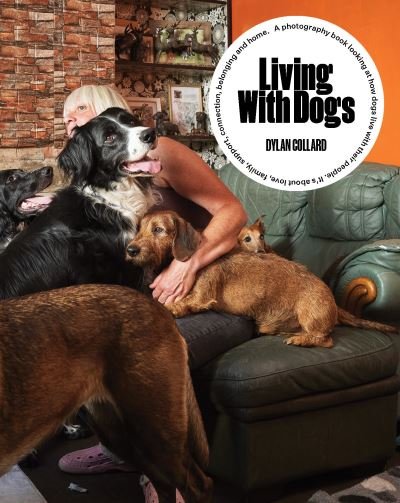 Cover for Dylan Collard · Living with Dogs (Hardcover bog) (2024)