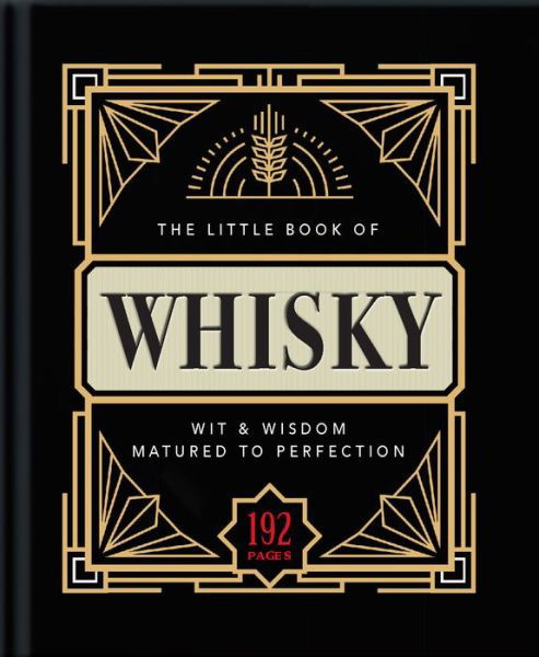 Cover for Orange Hippo! · The Little Book of Whisky: Matured to Perfection (Gebundenes Buch) (2020)