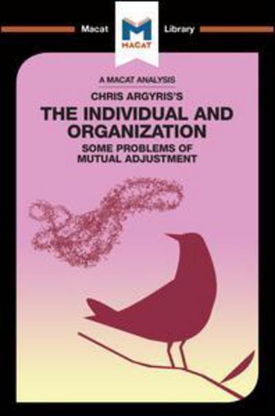 Cover for Stoyan Stoyanov · An Analysis of Chris Argyris's Integrating the Individual and the Organization - The Macat Library (Hardcover Book) (2018)