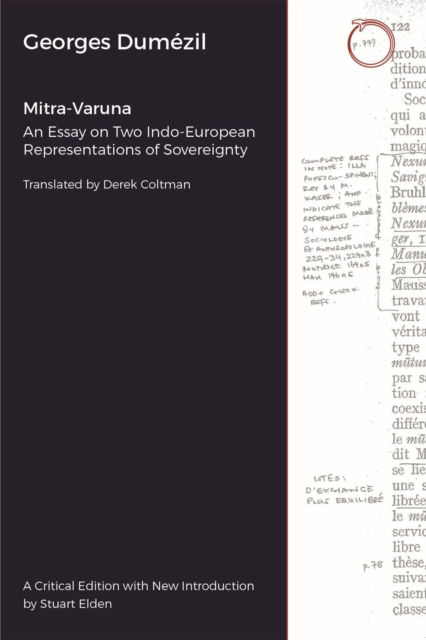 Cover for Georges Dumezil · Mitra–Varuna – An Essay on Two Indo–European Representations of Sovereignty (Paperback Book) (2024)