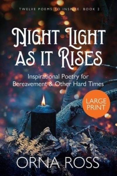 Cover for Orna Ross · Night Light As It Rises (Bog) (2022)