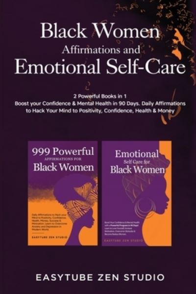 Cover for Easytube Zen Studio · Black Women Affirmations and Emotional Self Care (Paperback Book) (2022)