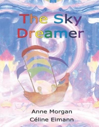 Cover for Anne Morgan · The Sky Dreamer (Paperback Book) (2010)