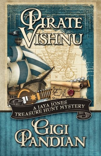 Cover for Gigi Pandian · Pirate Vishnu - Jaya Jones Treasure Hunt Mystery (Paperback Book) [First edition] (2014)