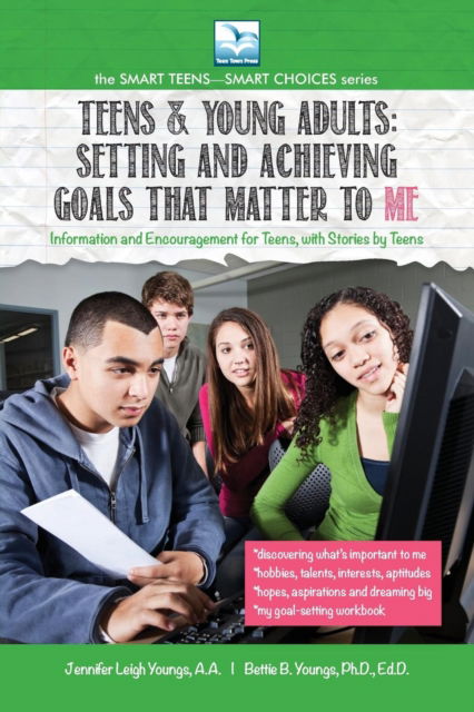 Cover for Jennifer Youngs · TEENS and YOUNG ADULTS-Setting and Achieving Goals That Matter to ME (Book) (2019)