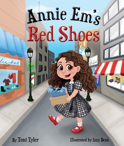 Cover for Toni Tyler · Annie Em's Red Shoes (Gebundenes Buch) (2018)