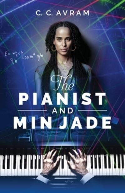 Cover for C. C. Avram · Pianist and Min Jade (Book) (2023)