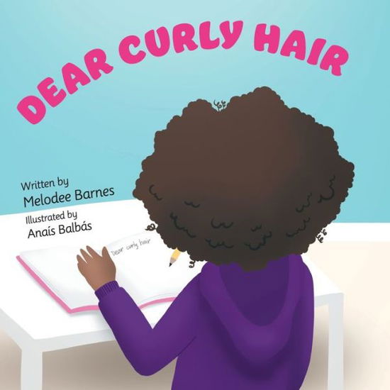 Cover for Melodee Barnes · Dear Curly Hair (Book) (2022)