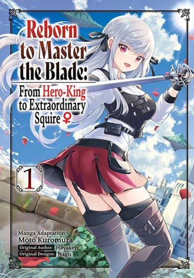 Cover for Hayaken · Reborn to Master the Blade: From Hero-King to Extraordinary Squire, Vol. 1 (manga) (Taschenbuch) (2023)