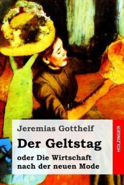 Cover for Jeremias Gotthelf · Der Geltstag (Paperback Book) (2017)