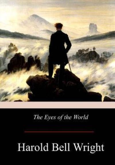 Cover for Harold Bell Wright · The Eyes of the World (Paperback Book) (2017)