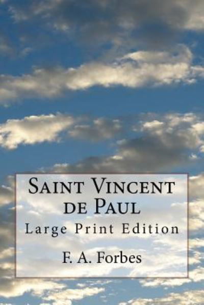 Cover for F A Forbes · Saint Vincent de Paul (Paperback Book) (2017)
