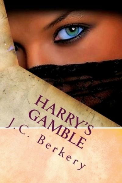 Cover for J C Berkery · Harry's Gamble (Paperback Book) (2017)