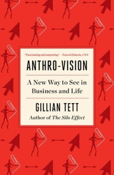 Cover for Gillian Tett · Anthro-Vision (Taschenbuch) (2022)