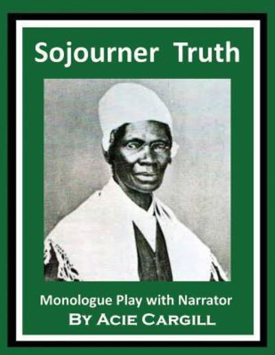 Cover for Acie Cargill · Sojourner Truth (Paperback Book) (2018)