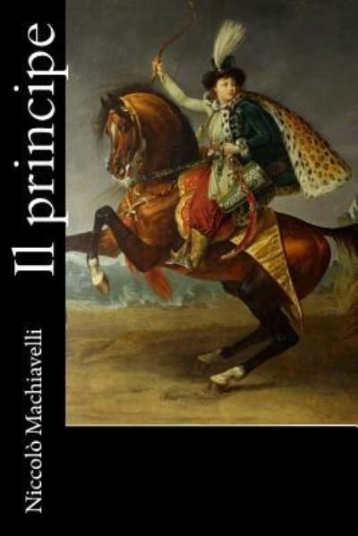 Cover for Niccolo Machiavelli · Il principe (Paperback Book) (2018)