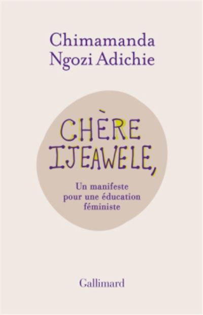 Cover for Chimananda Ngozi Adichie · Chere Ijeawele: un manifeste pour une education feministe (Paperback Book) (2017)