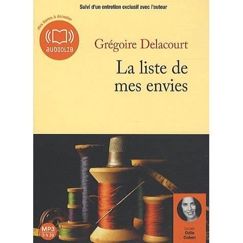 Cover for Gregoire Delacourt · La Liste De Mes Envies (MP3-CD)