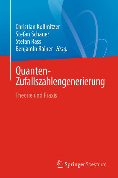 Cover for Christian Kollmitzer · Quanten-Zufallszahlengenerierung (Book) (2024)