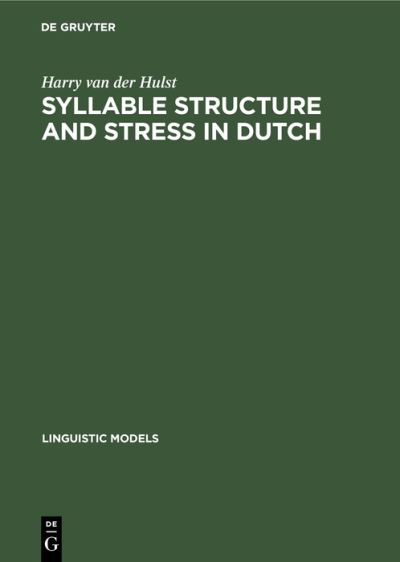 Cover for Harry van der Hulst · Syllable Structure and Stress in Dutch (N/A) (1984)