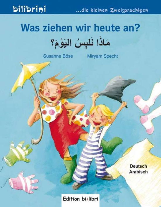 Cover for Böse · Was ziehen wir heute an?,Dt.-Arab. (Buch)