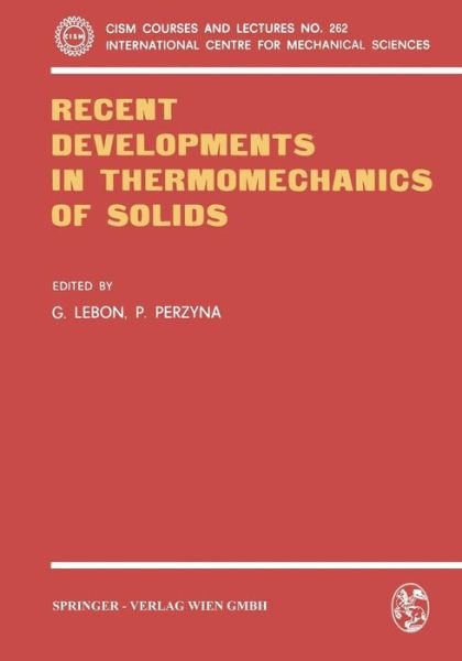 Cover for G Lebon · Recent Developments in Thermomechanics of Solids - CISM International Centre for Mechanical Sciences (Pocketbok) (1980)