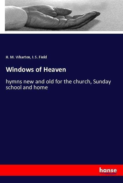 Cover for Wharton · Windows of Heaven (Book)