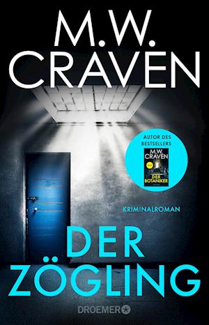 Cover for M. W. Craven · Der Zögling (Book) (2024)