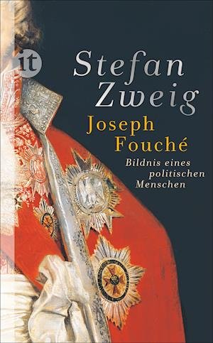 Joseph Fouché - Stefan Zweig - Böcker - Insel Verlag GmbH - 9783458681977 - 14 februari 2022