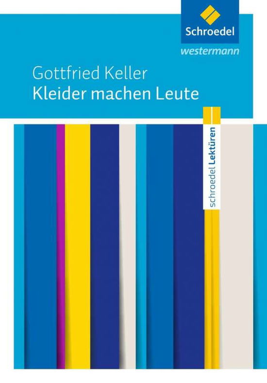 Kleider machen Leute - Keller - Books -  - 9783507699977 - 