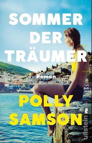 Cover for Polly Samson · Sommer der Träumer (Bok) (2022)