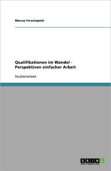 Cover for Frei · Qualifikationen im Wandel (Bog) (2009)