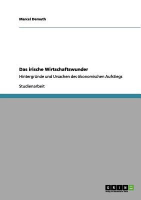 Cover for Demuth · Das irische Wirtschaftswunder (Book) [German edition] (2011)