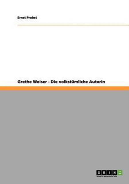 Cover for Probst · Grethe Weiser,volkstüml.Autorin (Book) [German edition] (2012)