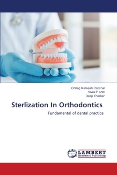 Cover for Panchal · Sterlization In Orthodontics (Book) (2020)