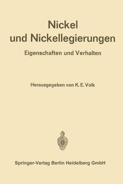 Cover for R E Ergang · Nickel Und Nickellegierungen: Eigenschaften Und Verhalten (Pocketbok) [Softcover Reprint of the Original 1st 1970 edition] (2013)