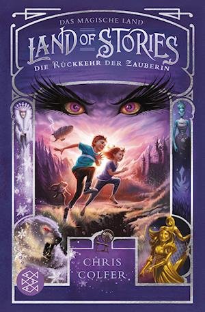 Cover for Chris Colfer · Land of Stories: Das magische Land – Die Rückkehr der Zauberin (Buch) (2024)